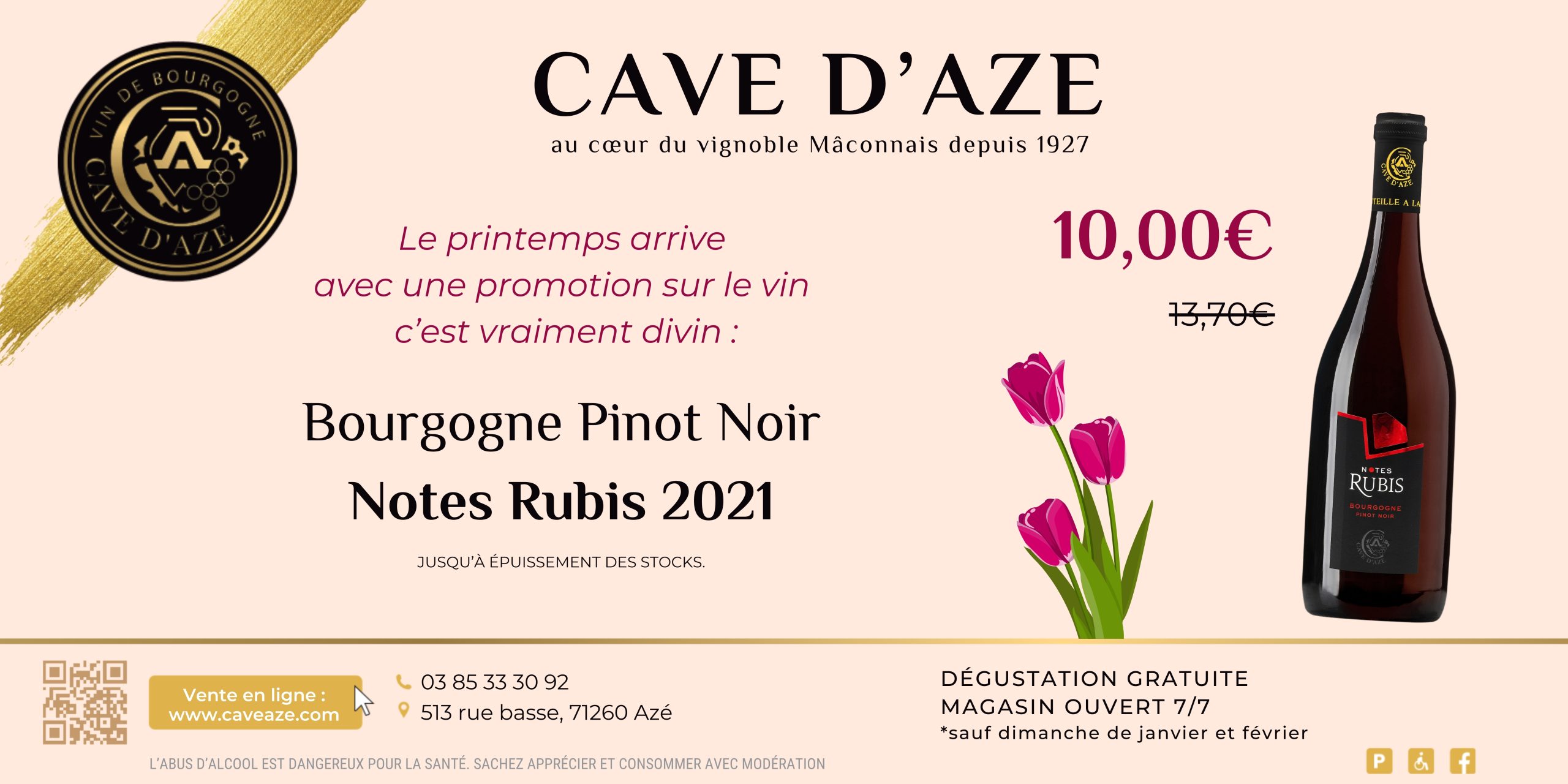 Promotion Bourgogne Pinot Noir Notes Rubis, jusqu'à épuisement des stocks.