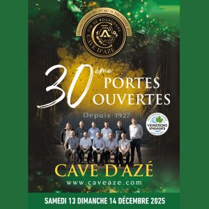 WEEK END PORTES OUVERTES A LA CAVE D'AZE LES 13 ET 14 DECEMBRE 2025