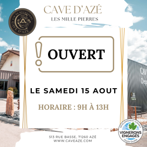 cave ouverte le 15 aout de 9h à 13h